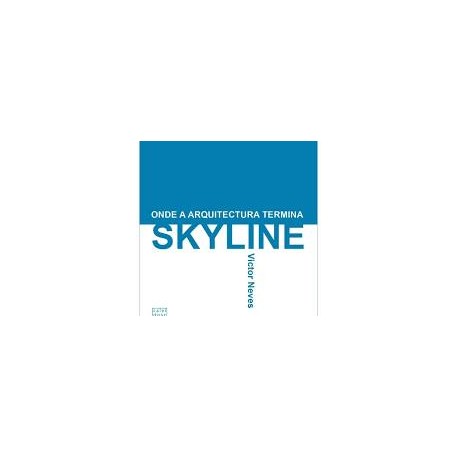 Onde a Arquitectura Termina Skyline
