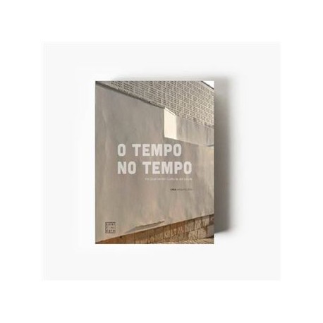 O Tempo no Tempo - No Quarteirão Cultural de Loulé VMSA Arquitectos