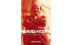Manuel Vicente: a desmontagem do desconhecido