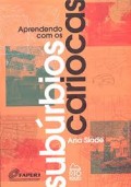 Aprendendo com os Subúrbios Cariocas