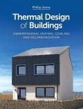Thermal Design of Buildings - Understanding Heating, Cooling and Decarbonization