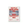 Inutile Parlarne Sai Non Capiresti Mai