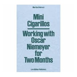 Mini Cigarillos - Working with Oscar Niemeyer for Two Months