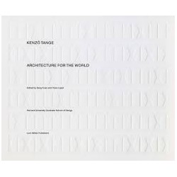 Kenzo Tange Architecture for the World