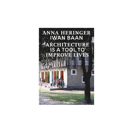 Architecture is a Tool to Improve Lives