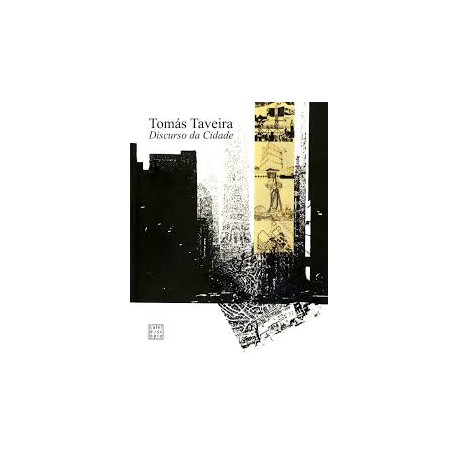 Tomás Taveira - Discurso da Cidade