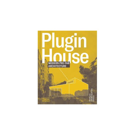 Plugin House - Modern Pre-Fab Architecture -People's Architecture Office