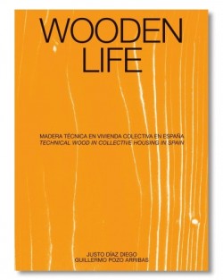 Wooden Life. Vivienda colectiva en madera en España