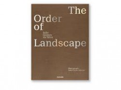 The Order of Landscape João Gomes da Silva Special Edition/Edição Especial, assinada e numerada