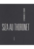 Siza au Thoronet Le parcours et l´oeuvre