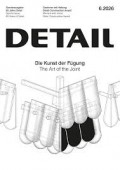 Detail 6.2026 The Art of the Joint Special Issue 65 Years of Detail