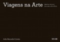 Viagens na Arte - História Informal das Artes e dos Ofícios