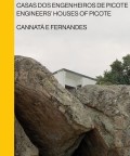 Casas dos Engenheiros de Picote/Engineers's Houses of Picote Cannatà e Fernandes