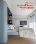 Adaptable Homes Convertible Dwellings and Furnishings