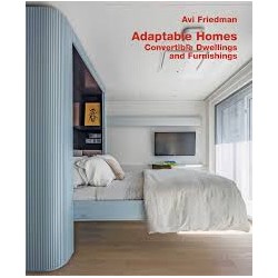 Adaptable Homes Convertible Dwellings and Furnishings