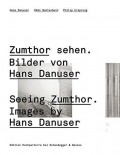 Seeing Zumthor