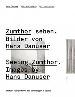 Seeing Zumthor