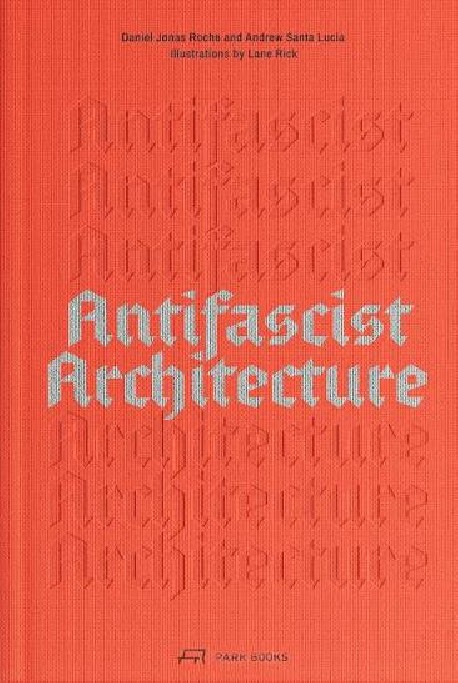 Antifascist Architecture
