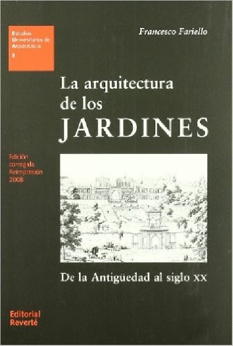 03 La arquitectura de los jardines de la antiguidad al siglo XX 