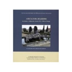 A escultura de Jardim das Quintas e Palácios dos Séculos XVII e XVIII em Portugal
