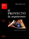 16 El Proyecto de Arquitectura Concepto, proceso y representación II 2ª ed