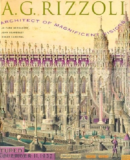 A. G. Rizzoli Architect of Magnificent Visions