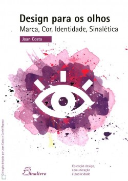 Design para os olhos - marca, cor, identidade, sinalética