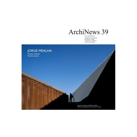 ArchiNews 39 Jorge Mealha Projetos Recentes