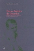 ética e política do desenho - teoria e prática em desenho na arte do século XII