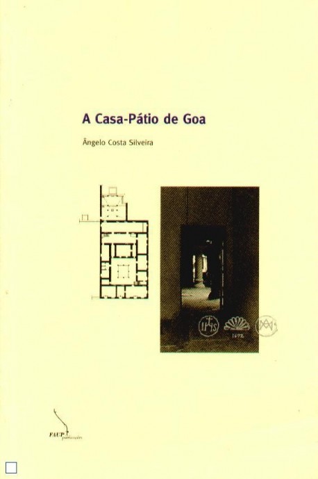 A Casa-Pátio de Goa