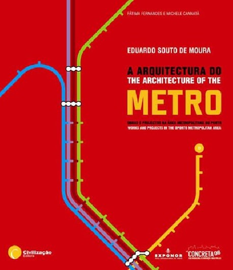 A Arquitectura do Metro do Porto