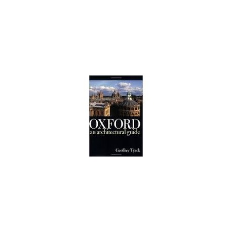 Oxford an architectural guide 1998