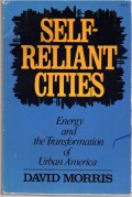 Self-Reliant Cities / energy and the transformation of Urban America