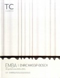 TC 121 EMBA Enric Massip-Bosch Arquitectura 2005-2015