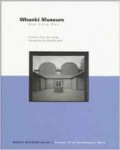 Whanki Museum Kyu Sung Woo Single Building Series | Process of an architectural work
