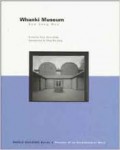 Whanki Museum Kyu Sung Woo Single Building Series | Process of an architectural work
