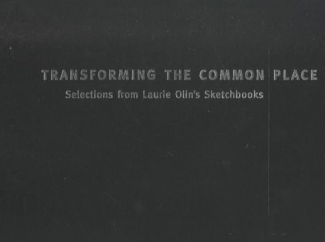 Transforming the Common Place
