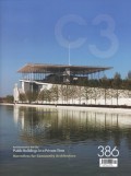 C3 386 Architecture for the city  public buildings in a private time Narrative for Community architecture